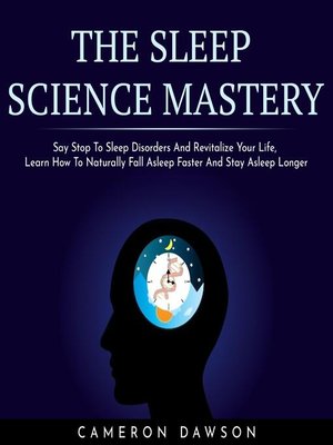 cover image of THE SLEEP SCIENCE MASTERY